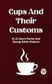 Cups And Their Customs (eBook, ePUB)