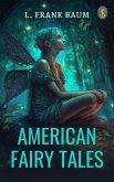 American Fairy Tales (eBook, ePUB)