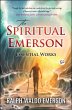 The Spiritual Emerson: Essential Works... - Bild 1
