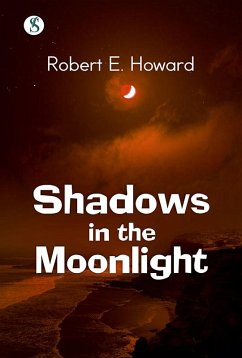 Cover Shadows in The Moonlight (eBook, ePUB)