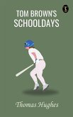 Tom Brown's Schooldays (eBook, ePUB)