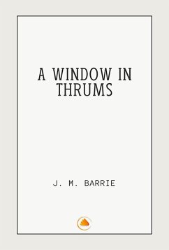 Cover A Window In Thrums (eBook, ePUB)
