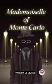 Mademoiselle Of Monte Carlo (eBook, ePUB) Mademoiselle Of Monte Carlo (eBook, ePUB)