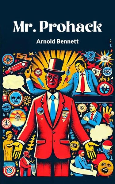 Mr. Prohack (eBook, ePUB) Mr. Prohack (eBook, ePUB)