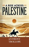 A Ride Across Palestine (eBook, ePUB) A Ride Across Palestine (eBook, ePUB)