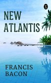 New Atlantis (eBook, ePUB) New Atlantis (eBook, ePUB)