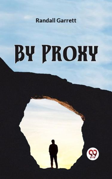By Proxy (eBook, ePUB)