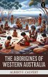 The Aborigines of Western Australia... - Bild 1