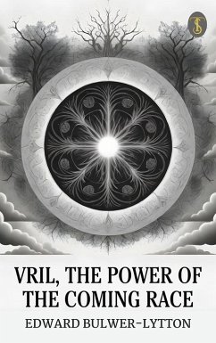 Cover Vril, The Power of the Coming Race (eBook, ePUB)