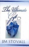 The Ultimate Gift (eBook, ePUB) The Ultimate Gift (eBook, ePUB)
