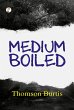 Medium Boiled (eBook, ePUB) - Bild 1