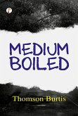 Medium Boiled (eBook, ePUB)