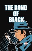 The Bond Of Black (eBook, ePUB) The Bond Of Black (eBook, ePUB)