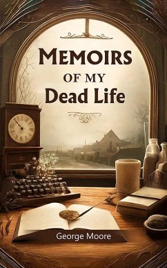 Cover Memoirs of My Dead Life (eBook, ePUB)
