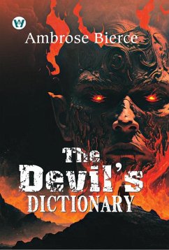 THE DEVIL'S DICTIONARY (eBook, ePUB) - Bierce, Ambrose