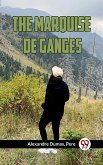 The Marquise De Ganges (eBook, ePUB)