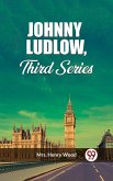 Johnny Ludlow, Third Series (eBook, ePUB)
