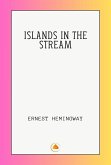 ISLANDS IN THE STREAM (eBook, ePUB) ISLANDS IN THE STREAM (eBook, ePUB)