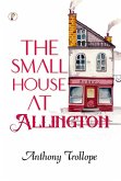The Small House at Allington (eBook, ePUB) The Small House at Allington (eBook, ePUB)