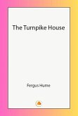 The Turnpike House (eBook, ePUB) The Turnpike House (eBook, ePUB)