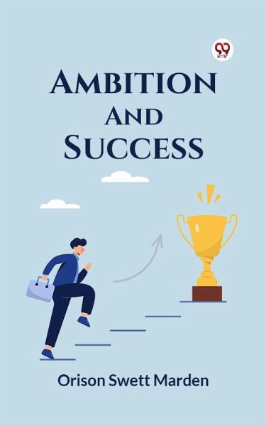 Ambition And Success (eBook, ePUB) Ambition And Success (eBook, ePUB)
