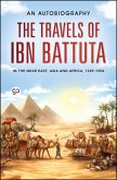 The Travels of Ibn Battuta: in the Near East, Asia and Africa, 1325-1354 (eBook, ePUB) The Travels of Ibn Battuta: in the Near East, Asia and Africa, 1325-1354 (eBook, ePUB)