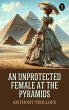 An Unprotected Female at the Pyramids... - Bild 1