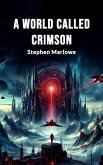 A World Called Crimson (eBook, ePUB)