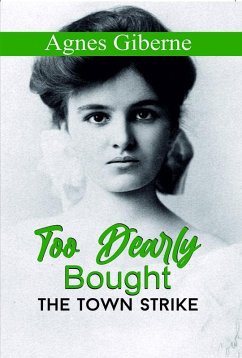 Too Dearly Bought (eBook, ePUB) - Giberne, Agnes