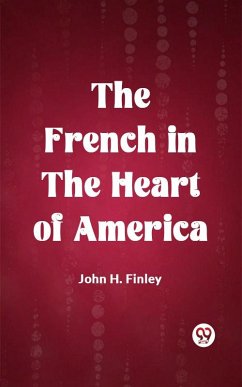 Cover The French in the Heart of America (eBook, ePUB)