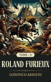 Roland Furieux, tome 2 (eBook, ePUB) Roland Furieux, tome 2 (eBook, ePUB)