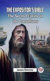 The Expositor's Bible The Second Epistle to the Corinthians (eBook, ePUB) The Expositor's Bible The Second Epistle to the Corinthians (eBook, ePUB)