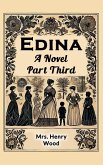 Edina A Novel Part Third (eBook, ePUB)