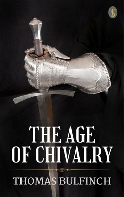 Cover The Age of Chivalry (eBook, ePUB)