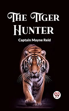 Cover The Tiger Hunter (eBook, ePUB)