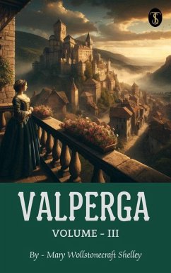 Cover Valperga Volume III (eBook, ePUB)