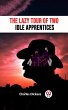 The Lazy Tour of Two Idle Apprentices... - Bild 1
