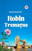 Robin Tremayne (eBook, ePUB)
