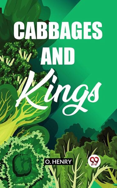 Cabbages And Kings (eBook, ePUB) Cabbages And Kings (eBook, ePUB)