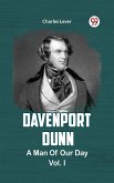 DAVENPORT DUNN A MAN OF OUR DAY Vol. I (eBook, ePUB)