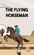 The Flying Horseman (eBook, ePUB) - Bild 1