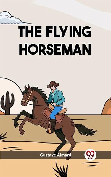 The Flying Horseman (eBook, ePUB)