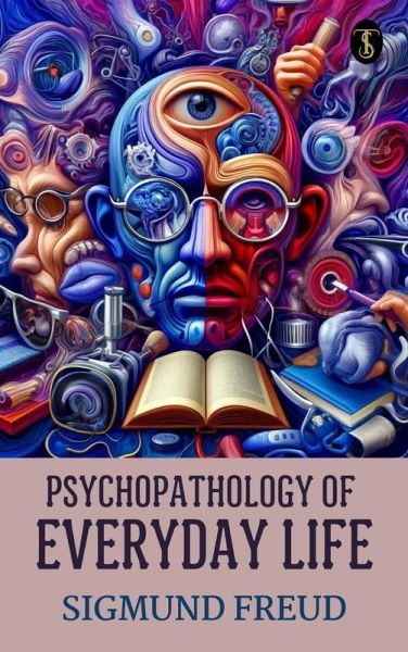 Psychopathology of Everyday Life (eBook, ePUB)