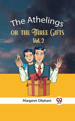 Cover The Athelings Or The Three Gifts Vol. 2 (eBook, ePUB)