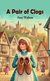 A Pair of Clogs (eBook, ePUB)