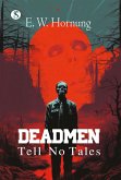 DEAD MEN TELL NO TALES (eBook, ePUB) DEAD MEN TELL NO TALES (eBook, ePUB)