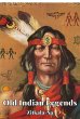 Old Indian Legends (eBook, ePUB) - Bild 1