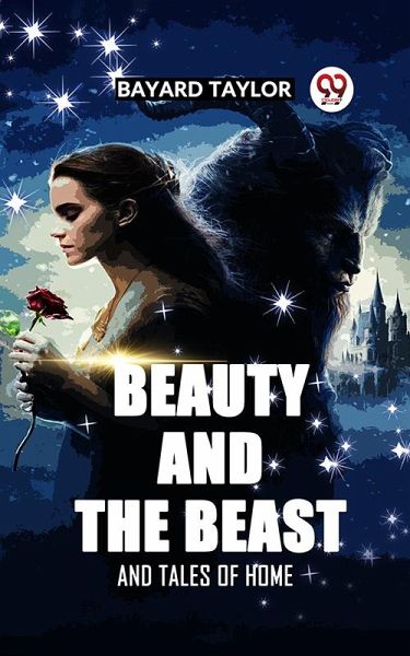 BEAUTY AND THE BEAST AND TALES OF HOME (eBook, ePUB) BEAUTY AND THE BEAST AND TALES OF HOME (eBook, ePUB)