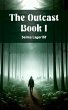 The Outcast Book I (eBook, ePUB) - Bild 1