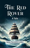 The Red Rover A Tale (eBook, ePUB)